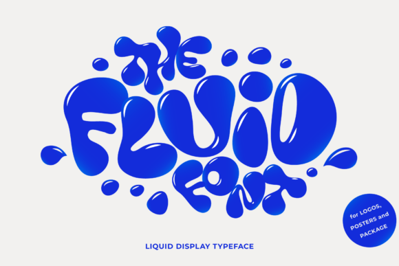 Make a Splash: Unleashing the Molten Power of the Fluid Font