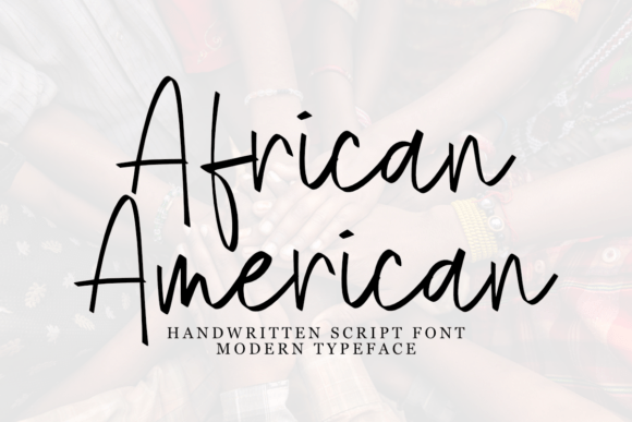 The Gentle Artistry of African American: A Font for Modern Elegance